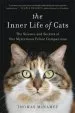 Audiobook The Inner Life of Cats: The Science and Secrets of our Mysterious Feline Companions author Thomas Mcnamee