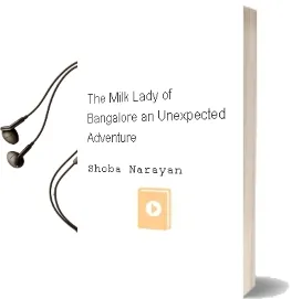 The Milk Lady of Bangalore: An Unexpected Adventure Audiobook download free by Shoba Narayan