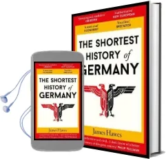 The Shortest History of Germany Audiobook download free by James Hawes