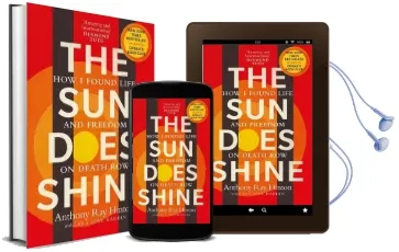 The sun Does Shine: How i Found Life and Freedom on Death row (Oprah'S Book Club Summer 2018 Selection) Audiobook download free by Anthony Ray Hinton