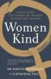 Audiobook Women Kind: Unlocking the Power of Women Supporting Women author Dr. Kirstin Ferguson