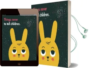 Things Never to Tell Children Audiobook download free by The School Of Life