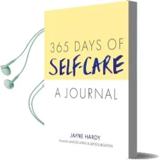 365 Days of Self-Care: A Journal Audiobook download free by Jayne Hardy