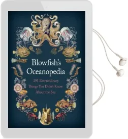 Blowfish'S Oceanopedia: 291 Extraordinary Things you Didn'T Know About the sea Audiobook download free by Tom 'The Blowfish' Hird