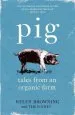 Audiobook Pig: Tales From an Organic Farm author Helen Browning