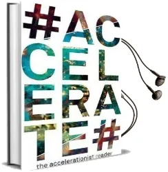#Accelerate: The Accelerationist Reader Audiobook download free by Robin Mackay