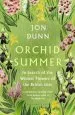 Audiobook Orchid Summer: In Search of the Wildest Flowers of the British Isles author Jon Dunn