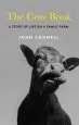 Audiobook The cow Book: A Story of Life on an Irish Family Farm author John Connell