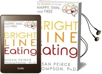 Bright Line Eating Audiobook download free by Susan Peirce Thompson
