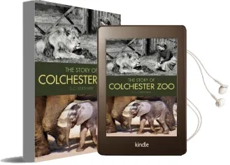 The Story of Colchester zoo Audiobook download free by S. C. Kershaw