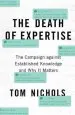 Audiobook The Death of Expertise: The Campaign Against Established Knowledge and why it Matters author Tom Nichols