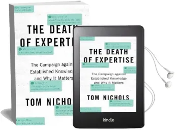 The Death of Expertise: The Campaign Against Established Knowledge and why it Matters Audiobook download free by Tom Nichols